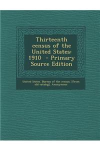 Thirteenth Census of the United States: 1910