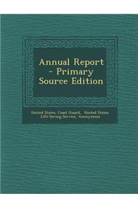 Annual Report - Primary Source Edition