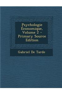 Psychologie Economique, Volume 2