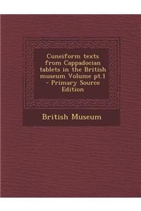 Cuneiform Texts from Cappadocian Tablets in the British Museum Volume PT.1