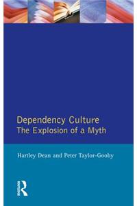 Dependency Culture
