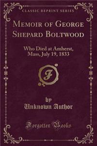 Memoir of George Shepard Boltwood
