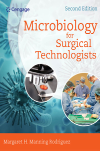 Bundle: Microbiology for Surgical Technologists, 2nd + Mindtap Surgical Technology, 2 Terms (12 Months) Printed Access Card