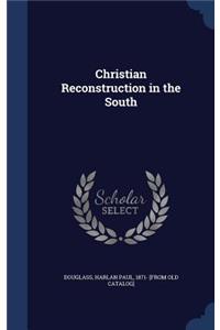 Christian Reconstruction in the South