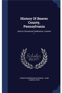 History Of Beaver County, Pennsylvania