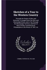 Sketches of a Tour to the Western Country