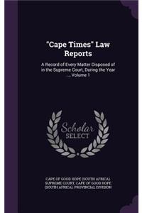 Cape Times Law Reports