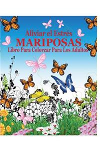 Aliviar el Estres Mariposas Libro Para Colorear Para Los Adultos