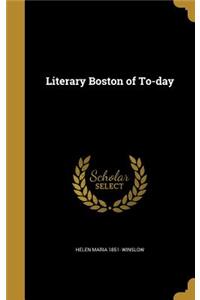 Literary Boston of To-Day