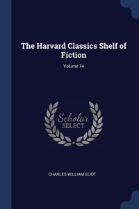 Harvard Classics Shelf of Fiction; Volume 14