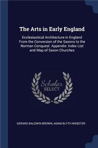 The Arts in Early England