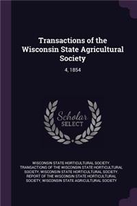Transactions of the Wisconsin State Agricultural Society