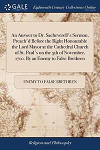 AN ANSWER TO DR. SACHEVERELL'S SERMON, P