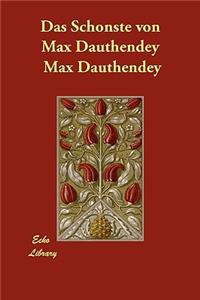 Das Schonste Von Max Dauthendey