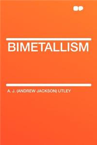 Bimetallism