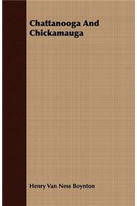 Chattanooga and Chickamauga