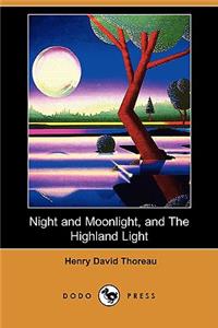Night and Moonlight, and the Highland Light (Dodo Press)