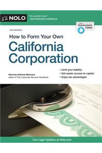 How to Form Your Own California Corporation