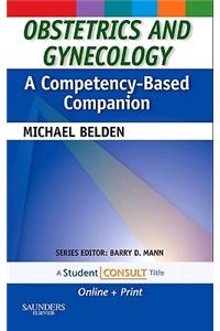 Obstetrics and Gynecology: A Competency-Based Companion