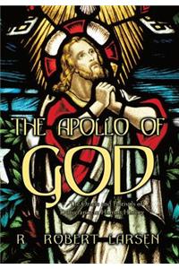 THE Apollo of God