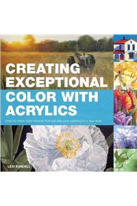 Creating Exceptional Color with Acrylics