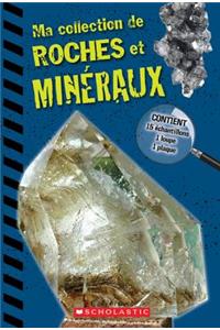 Ma Collection de Roches Et Min?raux