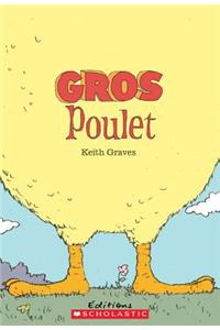 Gros Poulet