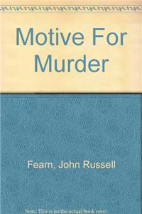 Motive for Murder