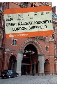 Great Railway Journeys: London to Sheffield