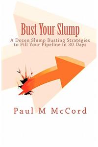 Bust Your Slump