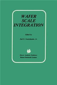 Wafer Scale Integration