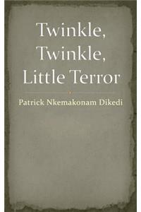 Twinkle, Twinkle, Little Terror