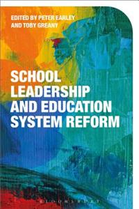 School Leadership and Education System Reform