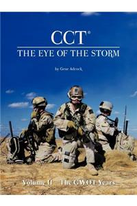 CCT-The Eye of the Storm