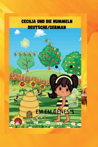 Cecilia Und Die Hummeln!