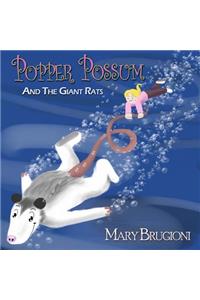 Popper Possum And The Giant Rats