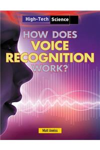 How Does Voice Recognition Work?