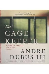 Cage Keeper & Other Stories