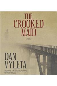 The Crooked Maid