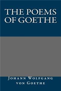 The Poems of Goethe