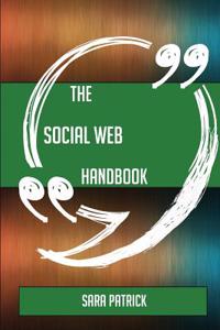 The Social Web Handbook - Everything You Need to Know about Social Web