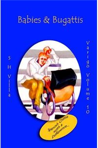 Babies & Bugattis