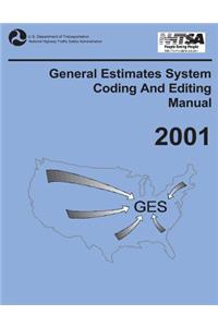 General Estimates System Coding and Editing Manual