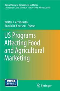 Us Programs Affecting Food and Agricultural Marketing