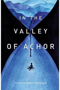 In the Valley of Achor