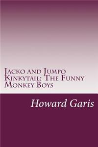 Jacko and Jumpo Kinkytail