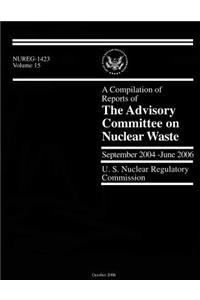 Compilation of Reports of The Advisory Committee on Nuclear Waste
