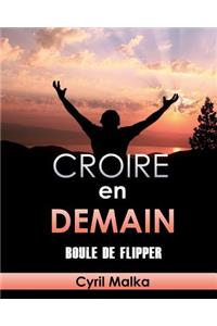 Croire en demain