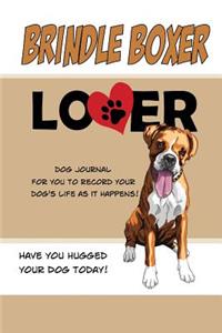 Brindle Boxer Lover Dog Journal