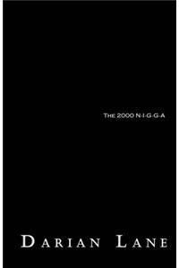 2000 N-I-G-G-A